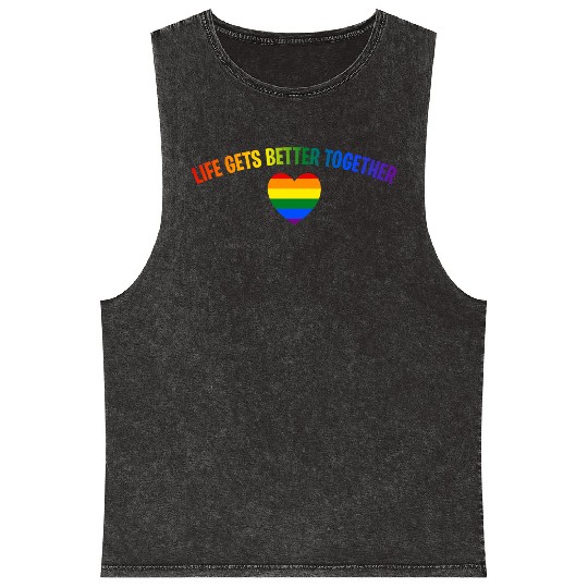 Life Gets Better Together Mineral Wash Tank Tops LGBTQ Gay Pride