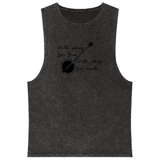 Hilarious Will Play For Free Guitar Guitarist Mineral Wash Tank Tops