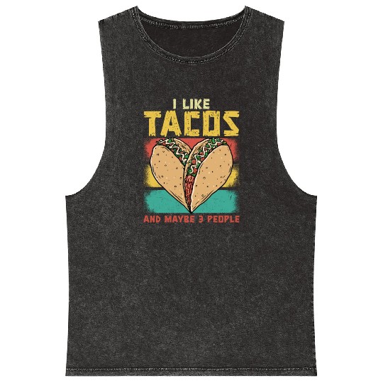 Funny Taco Cinco De Mayo Tacos Fun Lovers Mineral Wash Tank Tops