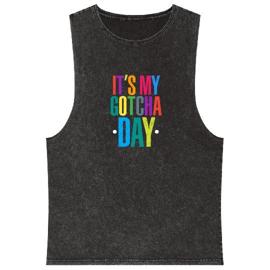 It's My Gotcha Day Mineral Wash Tank Tops