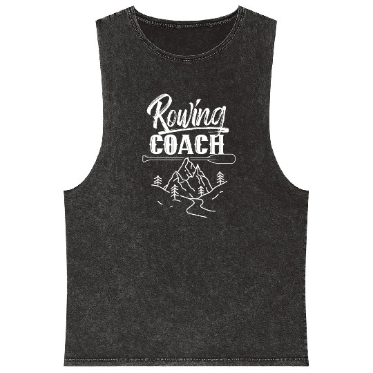 Rowing Coach Sports Rower Row Crew Mineral Wash Tank Tops