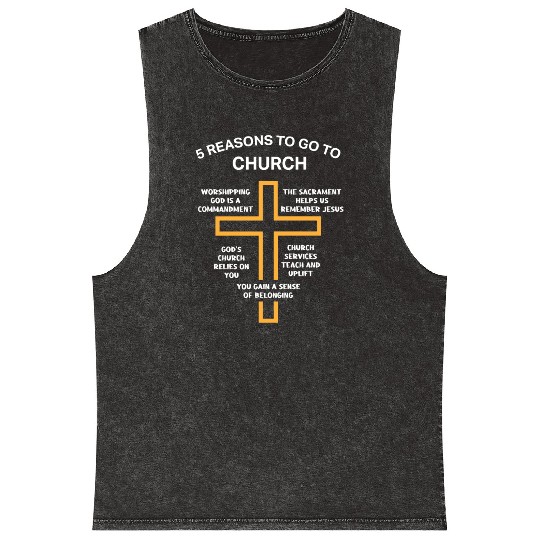 5 Reasons to go to church Mineral Wash Tank Tops