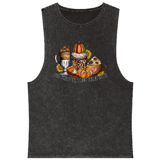 Hey Pumpkin I Love You a Latte Mineral Wash Tank Tops