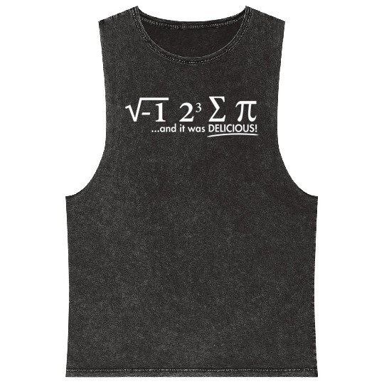 I Ate Some Pi And It Was Delicious Mineral Wash Tank Tops
