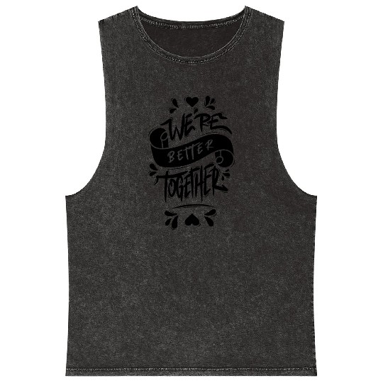We’re Better Together Mineral Wash Tank Tops