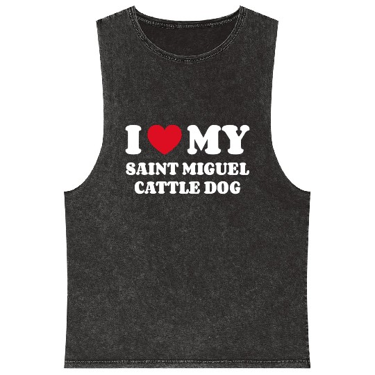 I Love My Saint Miguel Cattle Dog Mineral Wash Tank Tops