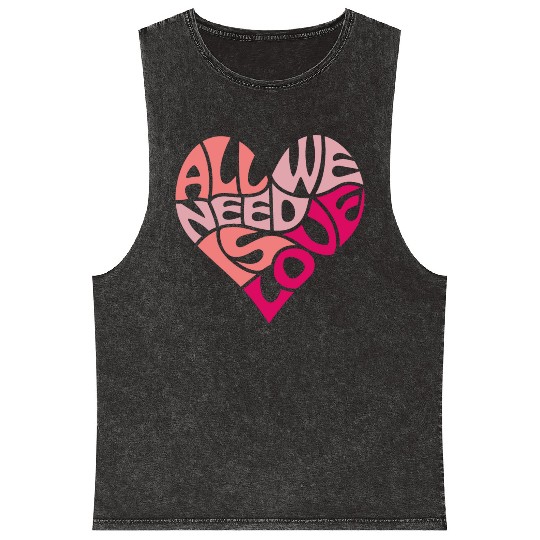 All we need is love Mineral Wash Tank Tops