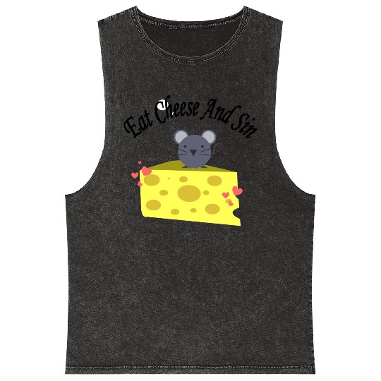 Eat cheese and sin, Best Street art! Classic Mineral Wash Tank Tops