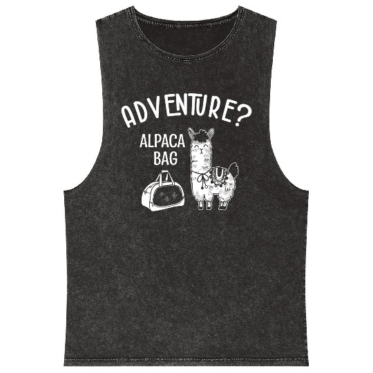 Pun Alpaca Lover Adventure Travel Alpacas Mineral Wash Tank Tops