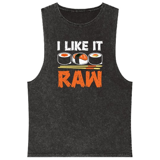 Sushi I Like It Raw | Sushi Lover | Japan | Mineral Wash Tank Tops