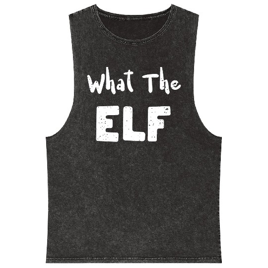 What The Elf - Christmas Elf Mineral Wash Tank Tops