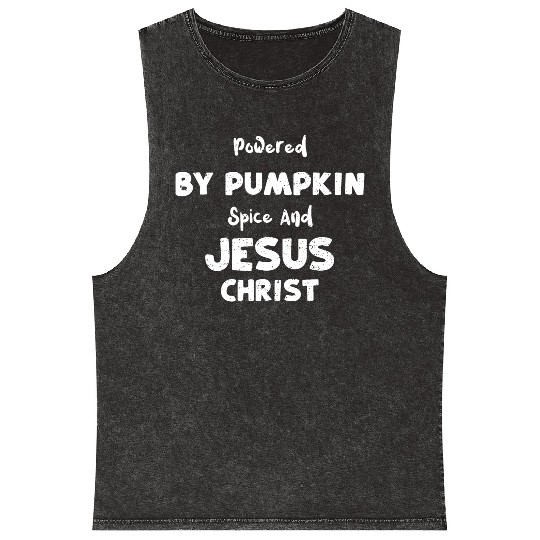 Powered By Pumpkin Spice And Jes... Mineral Wash Tank Tops
