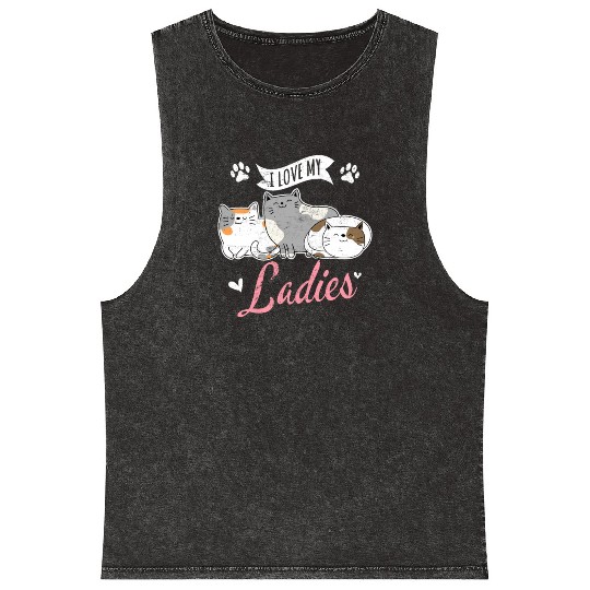 I Love My Ladies Cat Owner Cute Cat Mom Love Cats Mineral Wash Tank Tops
