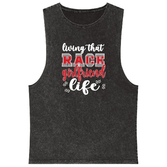 Racing Girlfriend Life Race Girlfriend Of A Racer Mineral Wash Tank Tops