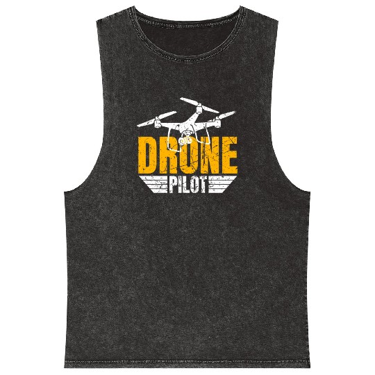 Drone Drone Pilot Drone Operator Quadrocopter Mineral Wash Tank Tops