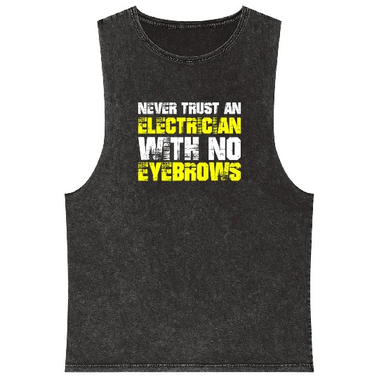 Electrician Electrical Engineer Lineman Mineral Wash Tank Tops