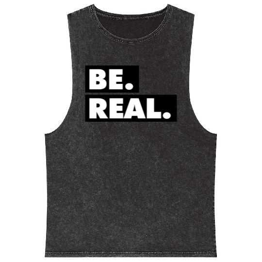 Be Real statement confidence self love respect Mineral Wash Tank Tops