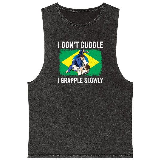 Brazilian Jiu Jitsu Sarcastic Quote MMA BJJ Mineral Wash Tank Tops