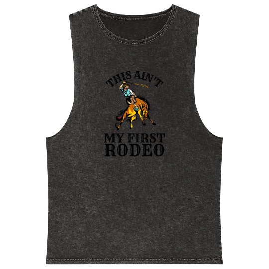 This is not my first rodeo Mineral Wash Tank Tops