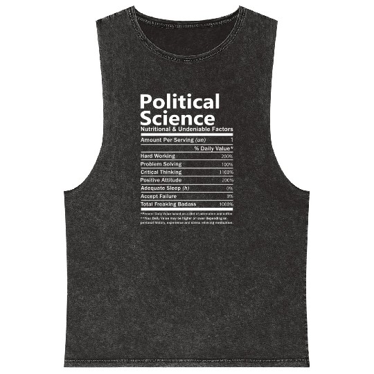Political Science Mineral Wash Tank Tops - Nutritional And Undeni