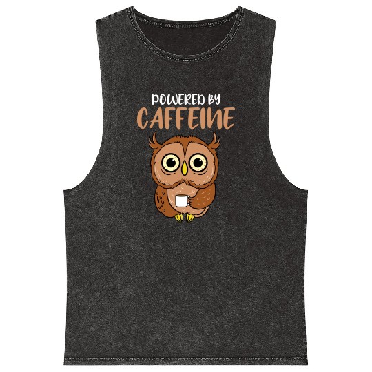 Powered By Caffeine For Owl Lover Mineral Wash Tank Tops