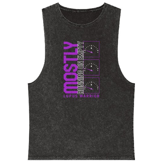 Lupus Awareness Mineral Wash Tank Tops, Mostly Running Empty,