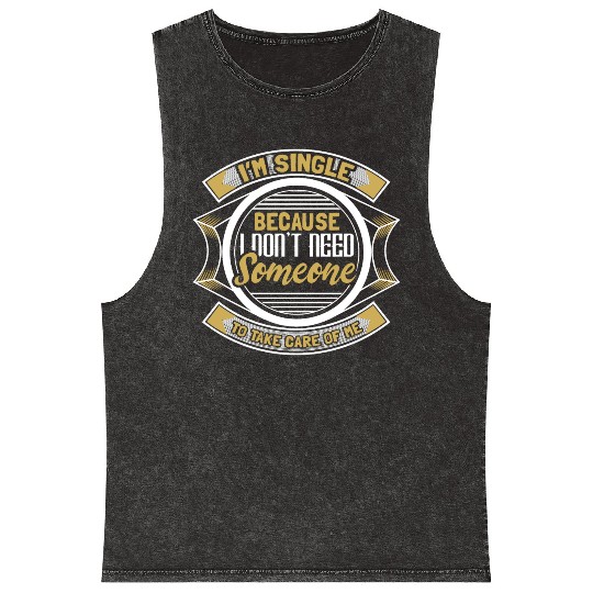 Single Independent Relationship Status Gift Mineral Wash Tank Tops