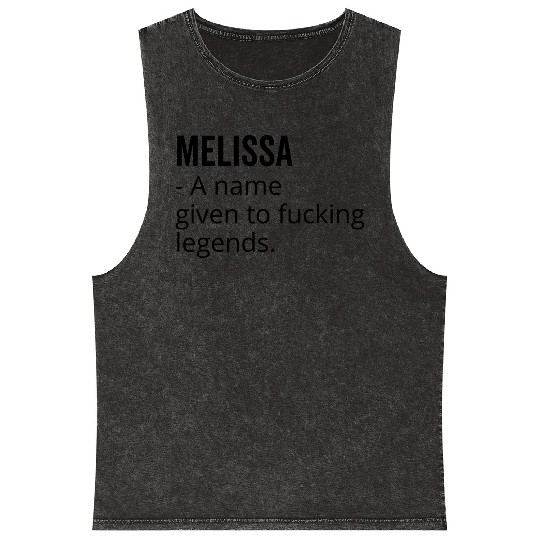 Melissa a Name Given to Fucking Legends Mineral Wash Tank Tops