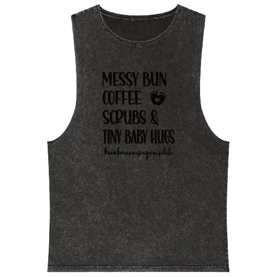 Best Newborn Nursery Nurse Newborn Nursery Nursing Mineral Wash Tank Tops