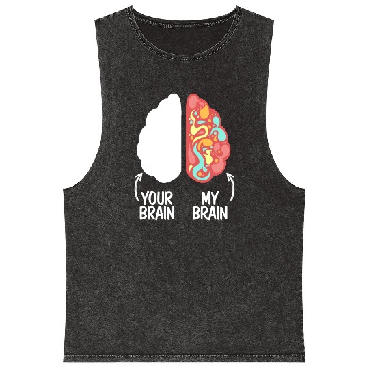 Your Brain My Brain Embrace Neurodiversity ADHD Mineral Wash Tank Tops
