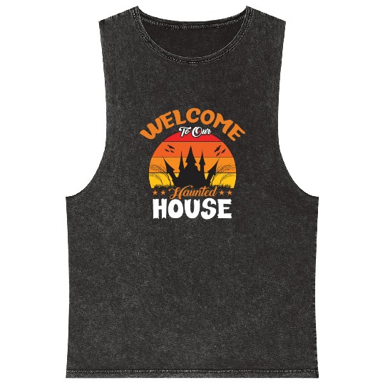 Welcome To Our Haunted House Mineral Wash Tank Tops