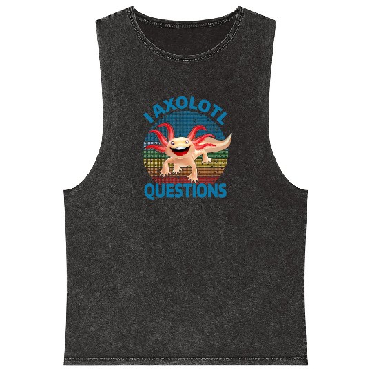 I Axolotl Questions Cute Retro Vintage Axolotl Mineral Wash Tank Tops