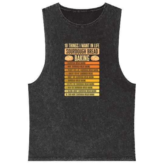 Sourdough Bread Baking Foodie Baker Cooking Mineral Wash Tank Tops