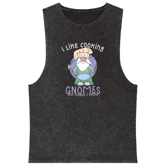 Cooking Cook Chef Gnomes Gnome Lover Funny Gnome Mineral Wash Tank Tops
