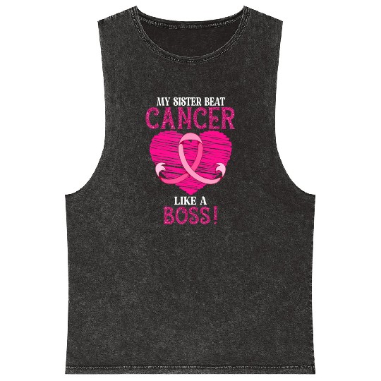 My Sister Beat Breast Cancer Pink Ribbon Mineral Wash Tank Tops