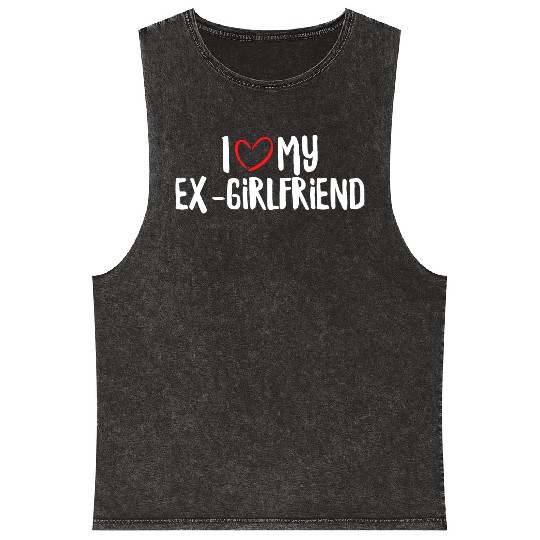 I Love My Ex-Girlfriend Mineral Wash Tank Tops