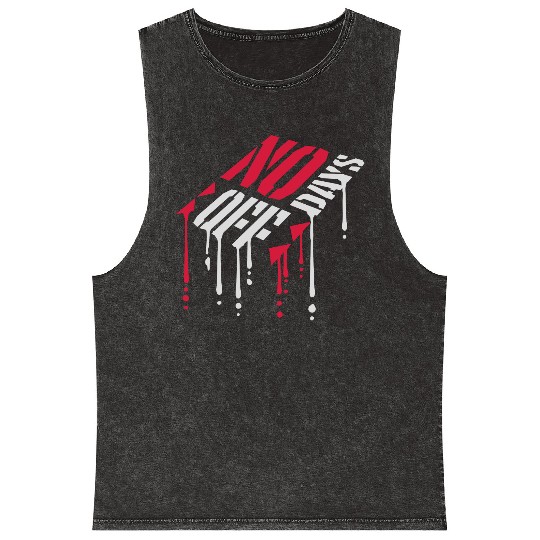no days off quote Mineral Wash Tank Tops