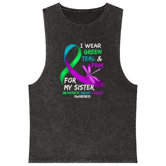 I Wear Green Teal Pink For My Sister Metastatic Mineral Wash Tank Tops