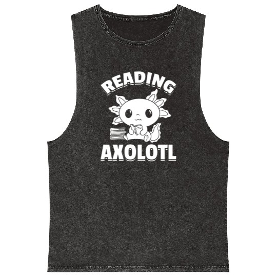 Axolotl Book Lover Book Reading Axolotl Reading Ax Mineral Wash Tank Tops