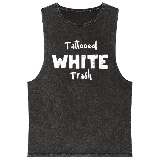 Tattooed White Trash - Tattoos Mineral Wash Tank Tops