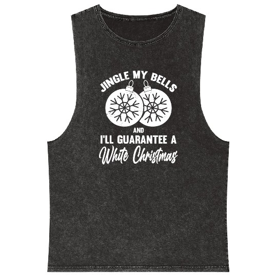 Jingle My Bells and I Guarantee A White Christmas Mineral Wash Tank Tops