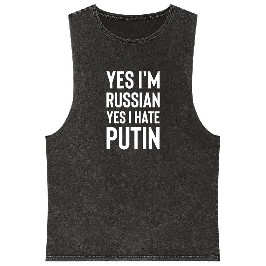Yes im russian yes i hate putin white Mineral Wash Tank Tops