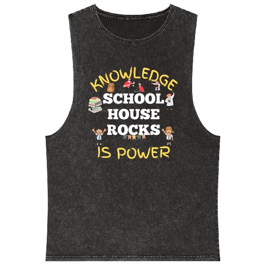 Knowledge Schoolhouse Rock is Power Mineral Wash Tank Tops