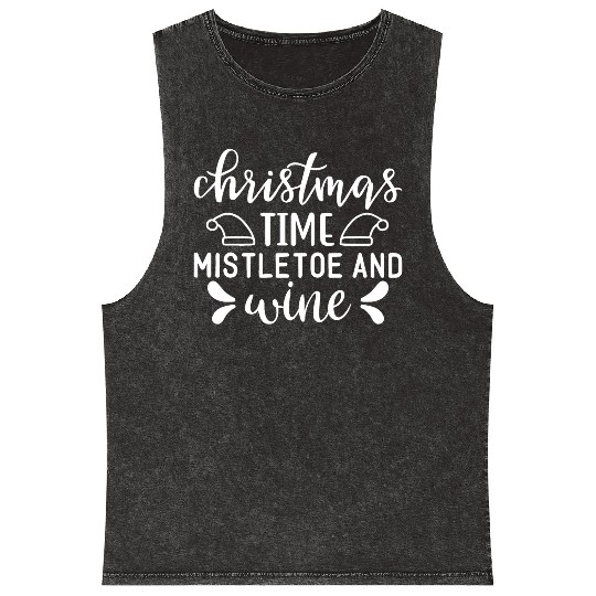 Christmas Design Christmas Time mistletoe and wine Mineral Wash Tank Tops