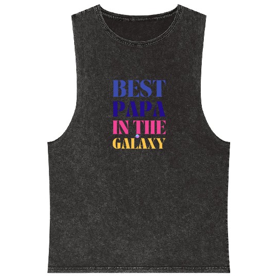BEST PAPA IN THE GALAXY Mineral Wash Tank Tops