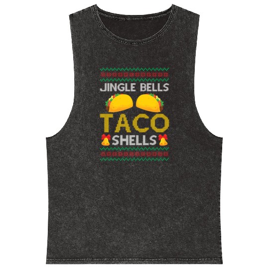 Tacos - Jingle Bells Taco Shells - Saying Ugly Chr Mineral Wash Tank Tops