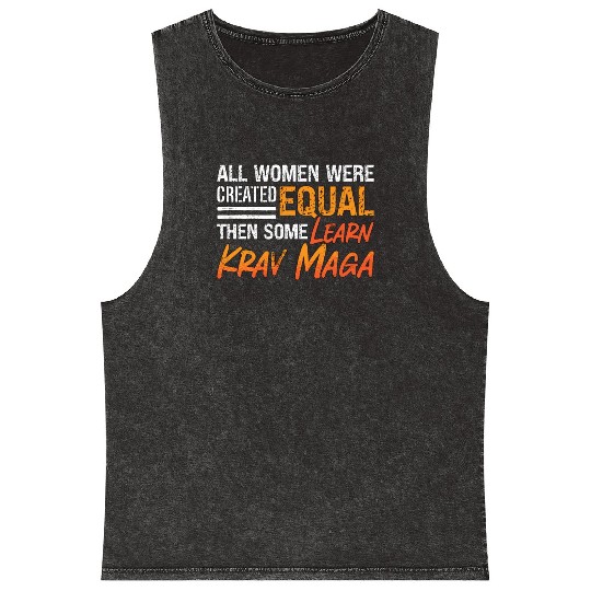 Krav Maga All Women Were Created Military Fighter Mineral Wash Tank Tops