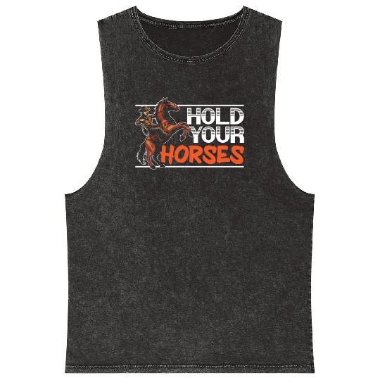 Hold Your Horses Western Rodeo Riding Cowboy Mineral Wash Tank Tops