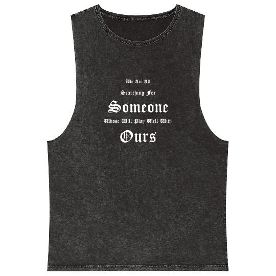 Gothic Lover We Are All Searching For Someone Mineral Wash Tank Tops