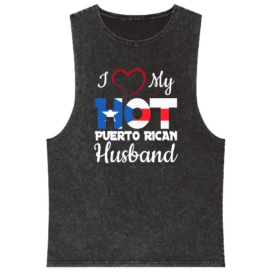 I Love My Hot Puerto Rican Husband Puerto Rico T S Mineral Wash Tank Tops